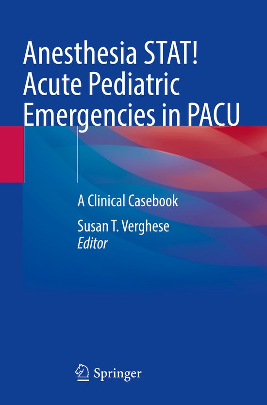 Anesthesia STAT! Acute Pediatric Emergencies in PACU - cover