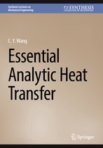Synthesis Lectures on Mechanical Engineering- Essential Analytic Heat Transfer