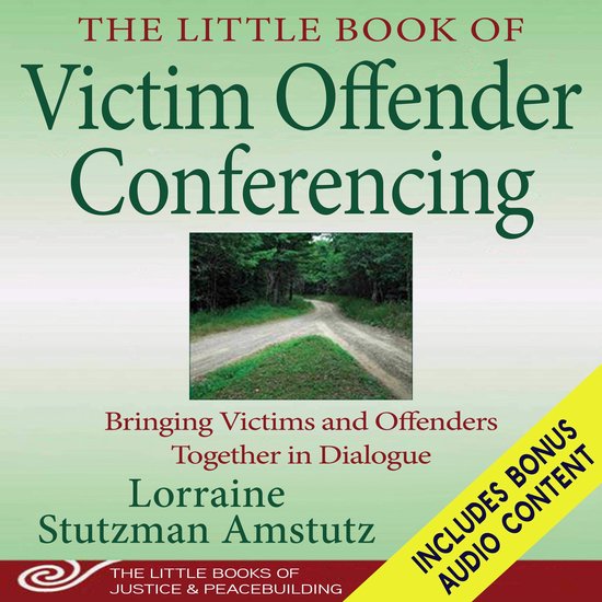 The Little Book of Victim Offender Conferencing - cover