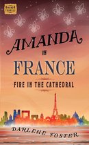 An Amanda Travels Adventure - Amanda in France