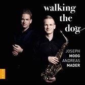 Andreas Mader & Joseph Moog - Walking The Dog (CD)