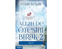 Allah De Ötesini Birak 2