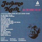 Jerome Kern - All The Things You Are (CD)