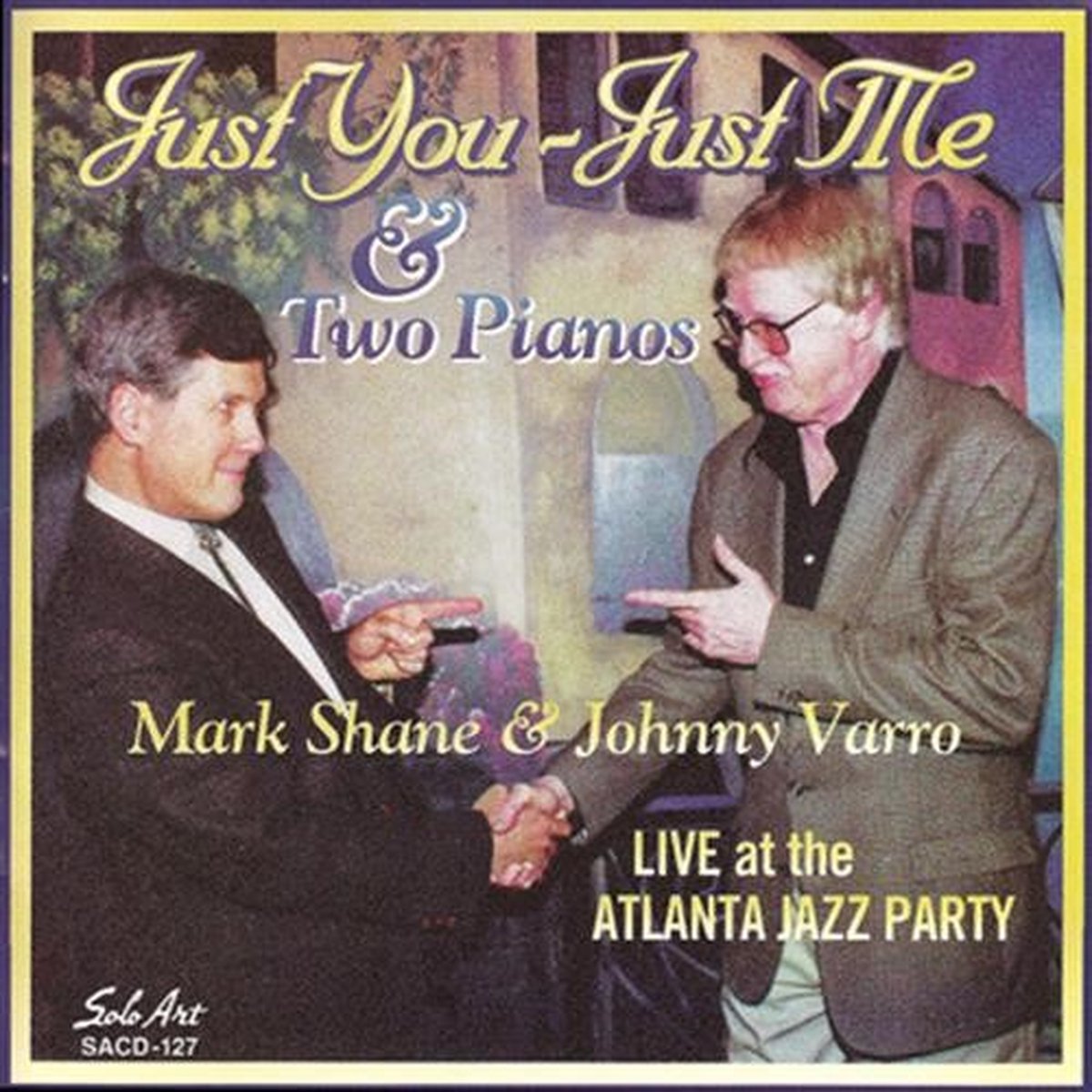 Mark Shane & Johnny Varro - Just You, Just Me & Two Pianos (CD)