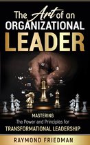 The Art of an Organizational Leader