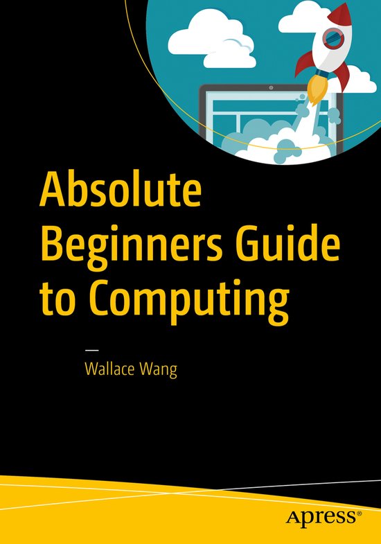 Absolute Beginners Guide to Computing - cover