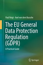 The EU General Data Protection Regulation GDPR
