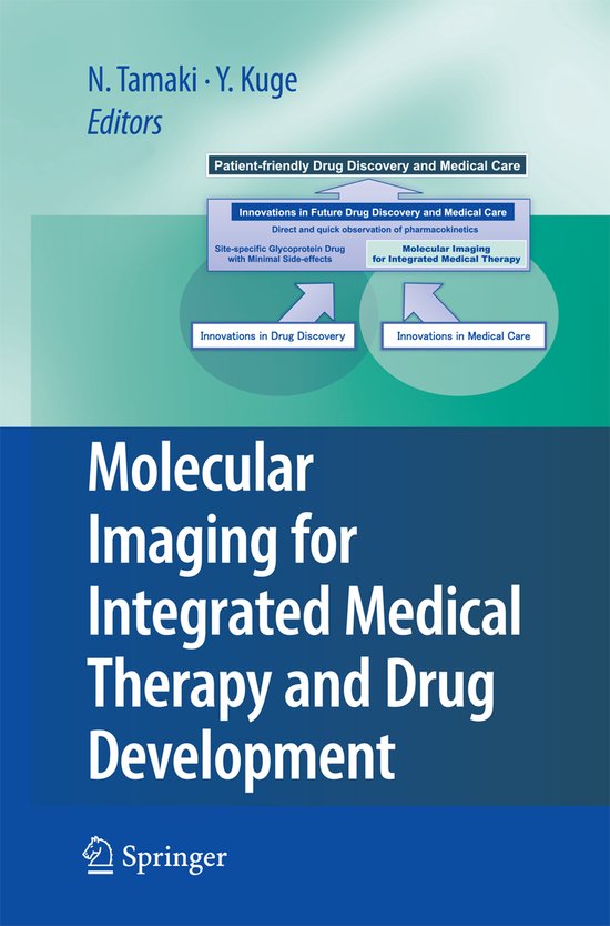 Molecular Imaging for Integrated Medical Therapy and Drug Development ...