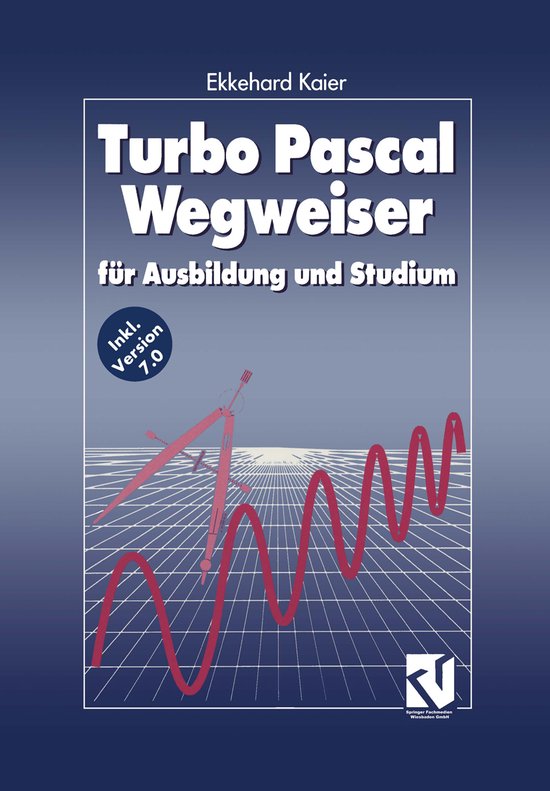 Turbo Pascal Wegweiser für Ausbildung und Studium - cover