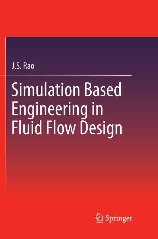 Simulation Based Engineering in Fluid Flow Design - cover