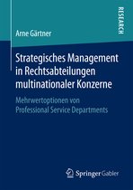 Strategisches Management in Rechtsabteilungen multinationaler Konzerne