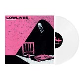 Lowlives - Freaking Out (LP)