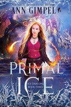 Ice Dragons 3 - Primal Ice