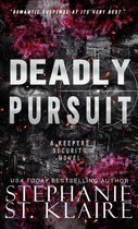 The Keepers 3 - Deadly Pursuit