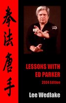 Lessons with Ed Parker