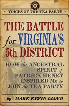 Voices of the Tea Party - The Battle for Virginia's 5th District