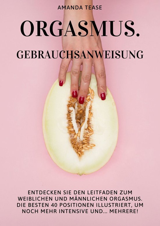 Orgasmus. Gebrauchsanweisung - cover