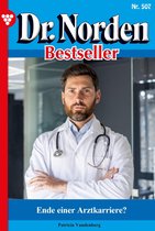 Dr. Norden Bestseller 507 - Ende einer Arztkarriere?