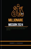 Millionaire mission 2024