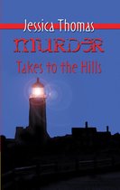 Murder Takes to the Hills