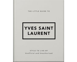 The Little Guide to Yves Saint Laurent
