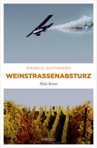 Pfalz Krimi - Weinstraßenabsturz