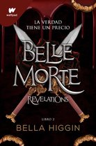 Belle Morte 2 - Belle Morte 2 - Revelations (edición en español)