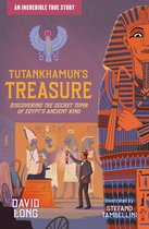 Incredible True Stories 3 - Incredible True Stories (3) – Tutankhamun's Treasure: Discovering the Secret Tomb of Egypt's Ancient King