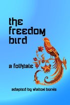 Graded Readers 4 - The Freedom Bird