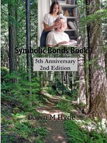 Symbolic Bonds 1 - Symbolic Bonds Book 1 2nd Edition