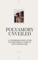 Polyamory Unveiled