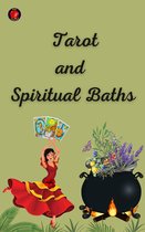 Tarot and Spiritual Baths