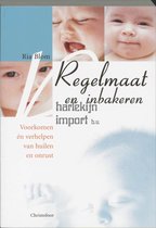 Regelmaat en inbakeren