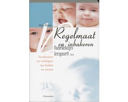 Regelmaat en inbakeren