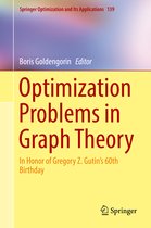 Springer Optimization and Its Applications- Optimization Problems in Graph Theory