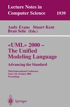 UML 2000 - The Unified Modeling Language. Advancing the Standard