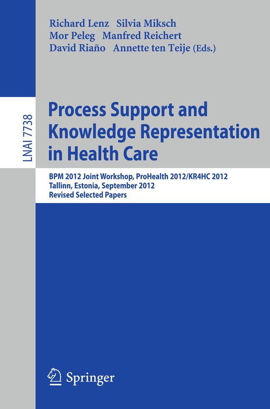 Process Support and Knowledge Representation in Health Care - cover