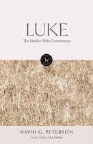 Hodder Bible Commentary - The Hodder Bible Commentary: Luke