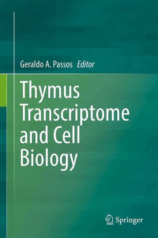 Thymus Transcriptome and Cell Biology - cover