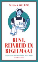 Rust, reinheid en regelmaat