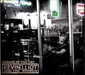 Kevin And The Broken Elliott - Damage Of This Day (CD)