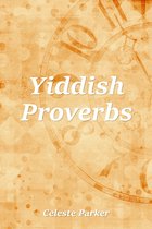 Proverbs - Yiddish Proverbs