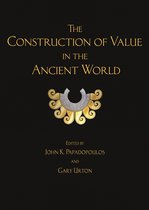 Cotsen Advanced Seminars-The Construction of Value in the Ancient World