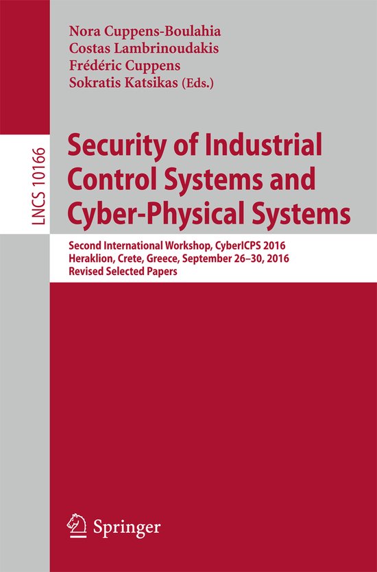 Lecture Notes in Computer Science10166- Security of Industri ... - cover