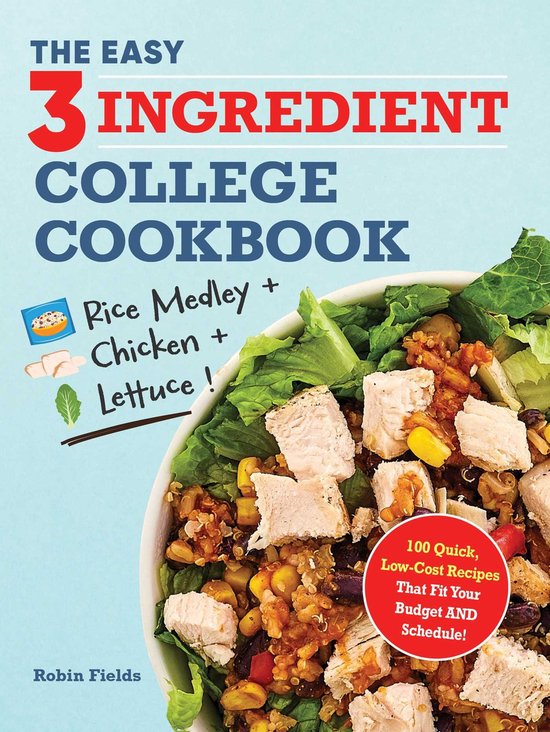 The Easy Three-Ingredient College Cookbook - cover