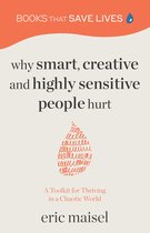 Books That Save Lives - Why Smart, Creative and Highly Sensitive People Hurt
