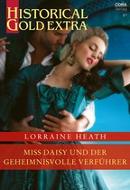 Historical Gold Extra 162 - Miss Daisy und der geheimnisvolle Verführer