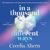 In a Thousand Different Ways: The gripping, unforgettable new novel from the Sunday Times number 1 bestselling author