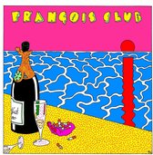 François Club - Nickel Chrome (LP)