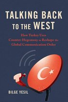 Geopolitics of Information - Talking Back to the West